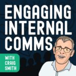 Engaging Internal Comms Series 4